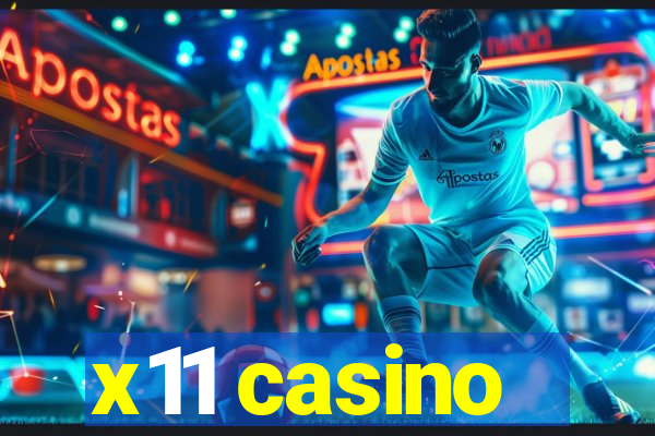 x11 casino